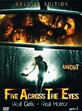 Five Across the Eyes (uncut)